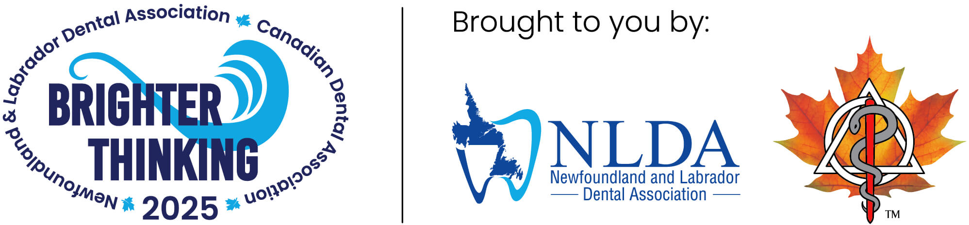The National Oral Health Convention is brought by Brighter Thinking and the Newfoundland and Labrador Dental Association